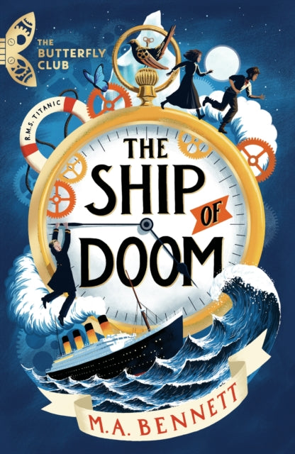 Book cover of: Butterfly Club: The Ship of Doom. By: M. A. Bennett
