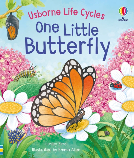 Book cover of: One Little Butterfly. By: Lesley Sims