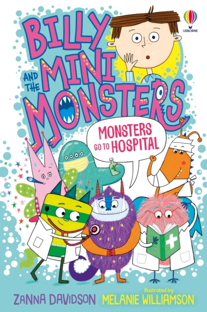 Monsters go to Hospital 9781801314978 Susannah Davidson