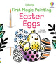Book cover of: First Magic Painting Easter Eggs. By: WHEATLEY, ABIGAIL