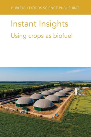 Instant Insights: Using Crops as Biofuel