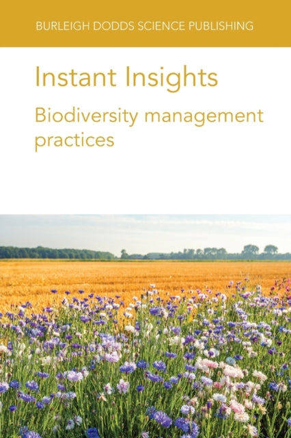 Book cover of: Instant Insights: Biodiversity Management Practices. By: Scott Day