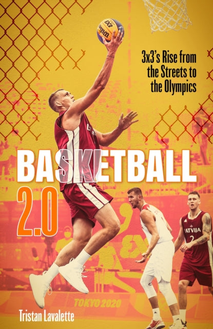Book cover of: Basketball 2.0. By: Tristan Lavalette