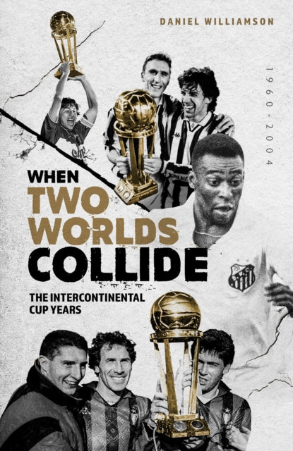 Book cover of: When Two Worlds Collide. By: Daniel Williamson