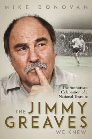 The Jimmy Greaves We Knew