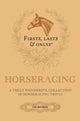 Book cover of: Firsts; Lasts and Onlys. By: Paul Donnelley
