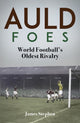 Book cover of: Auld Foes. By: Stephen, James