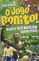 Book cover of: O Jogo Bonito!. By: Gary Thacker