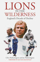 Book cover of: Lions in the Wilderness. By: Clive Hetherington