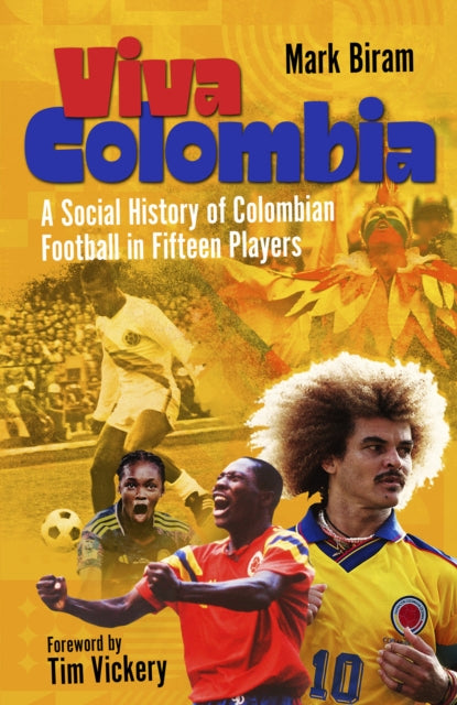 Book cover of: Viva Colombia. By: Mark Biram
