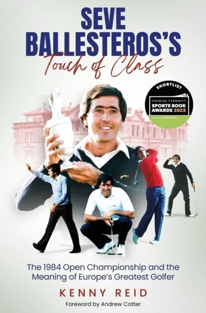 Book cover of: Seve Ballesteros's Touch of Class. By: Kenny Reid