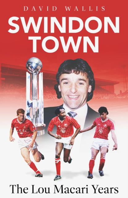 Book cover of: Swindon Town