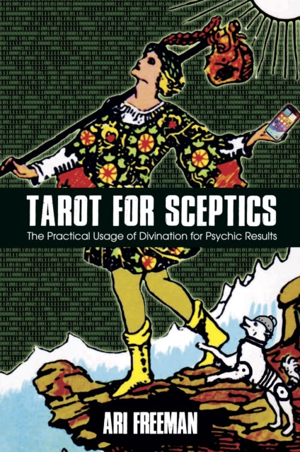 Book cover of: Tarot for Sceptics. By: Ari Freeman