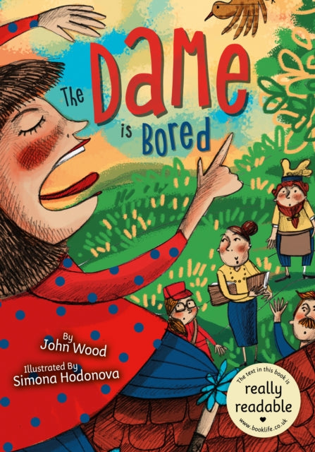 Book cover of: Dame Is Bored. By: John Wood; Simona Hodonova