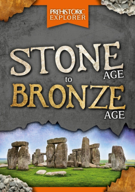 Book cover of: Stone Age to Bronze Age. By: Grace Jones; Drue Rintoul