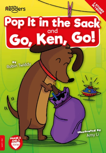 Pop it in the Sack & Go, Ken, Go! 9781801558006 Robin Twiddy; Amy Li