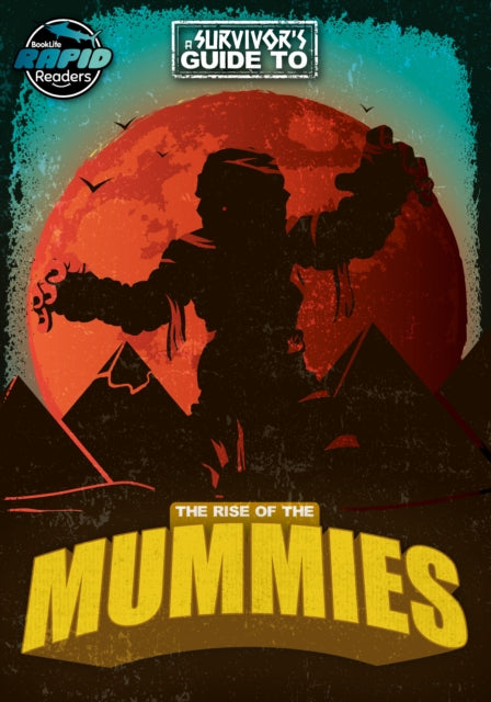 Book cover of: Rise of the Mummies. By: Hermione Redshaw; Drue Rintoul