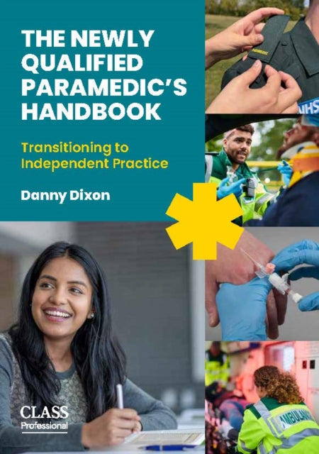 The Newly Qualified Paramedic's Handbook