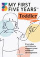 Book cover of: My First Five Years Toddler. By: My First Five Years