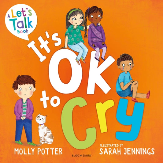 Book cover of: It's OK to Cry. By: Molly Potter