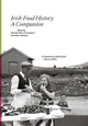 Book cover of: Irish Food History. By: Máirtín Mac Con Iomaire