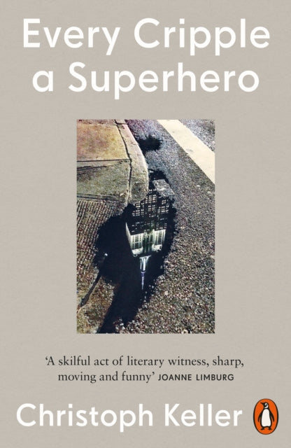 Book cover of: Every Cripple a Superhero. By: Christoph Keller