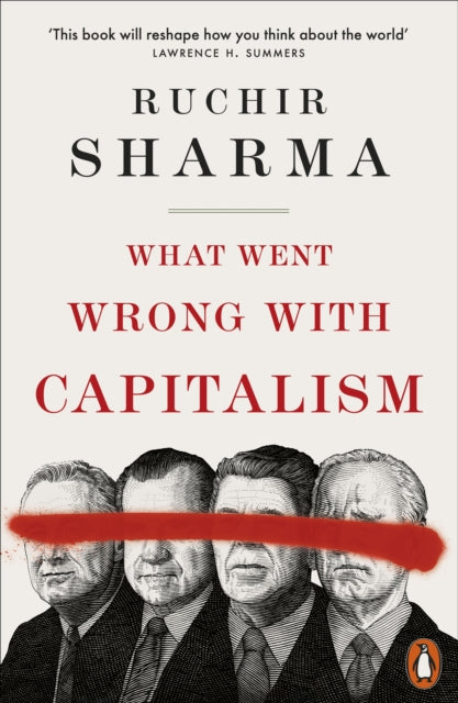 What Went Wrong With Capitalism 9781802061031 Ruchir Sharma