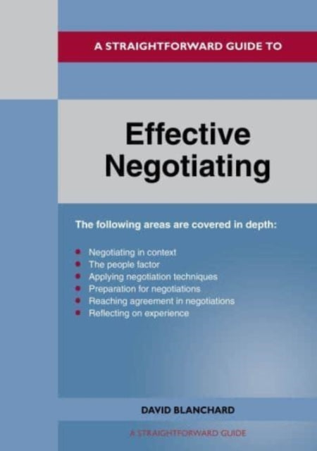 Book cover of: Straightforward Guide to Effective Negotiating. By: David Blanchard