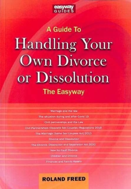Book cover of: Guide to Handling Your Own Divorce or Dissolution. By: Roland Freed