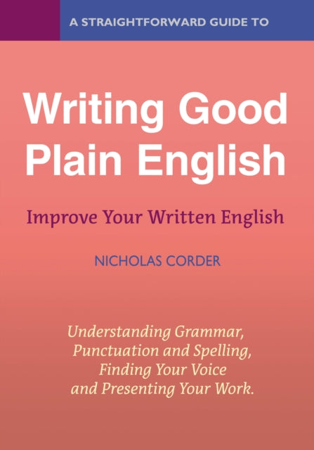 A Straightforward Guide to Writing Good Plain English