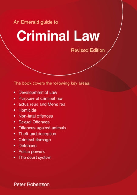 Book cover of: Emerald Guide to Criminal Law. By: Robinson, Peter