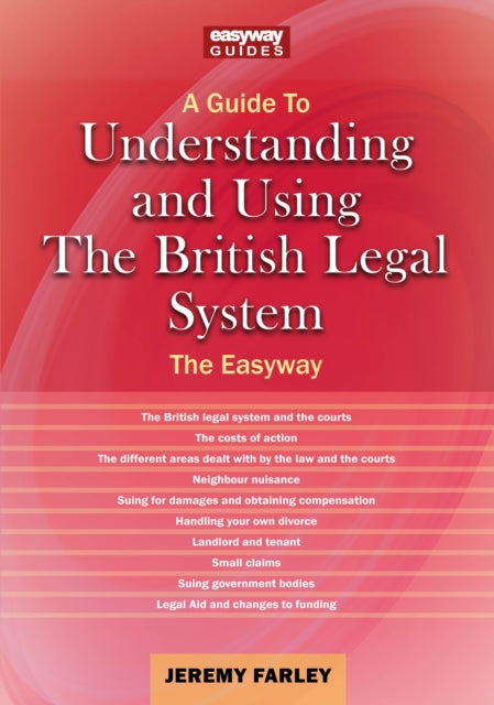 Book cover of: Understanding and Using the British Legal System