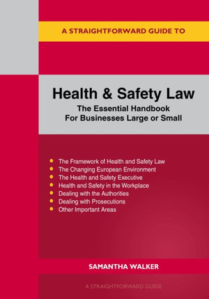 A Straightforward Guide to Health and Safety