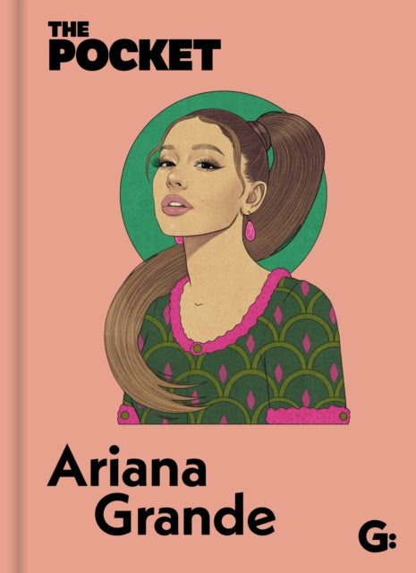 Book cover of: The Pocket Ariana Grande. By: Gemini