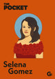 Book cover of: The Pocket Selena Gomez