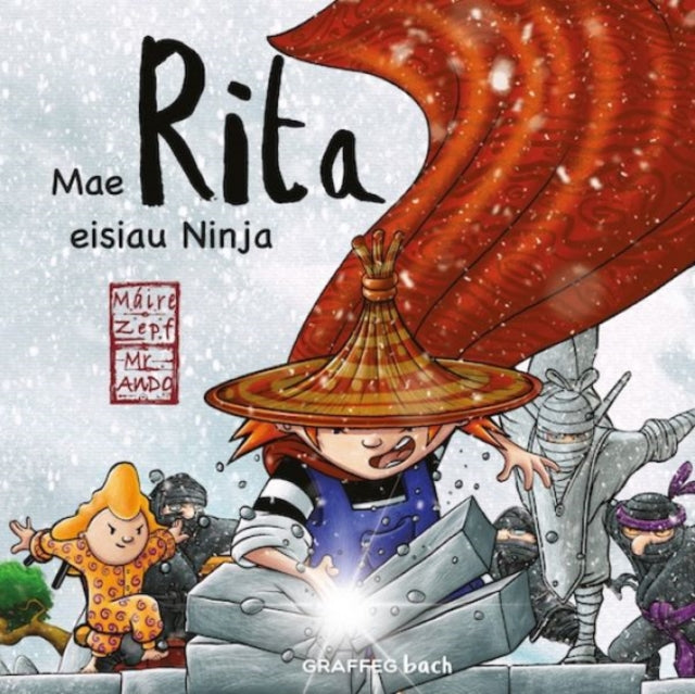 Book cover of: Mae Rita Eisiau Ninja. By: Máire Zepf