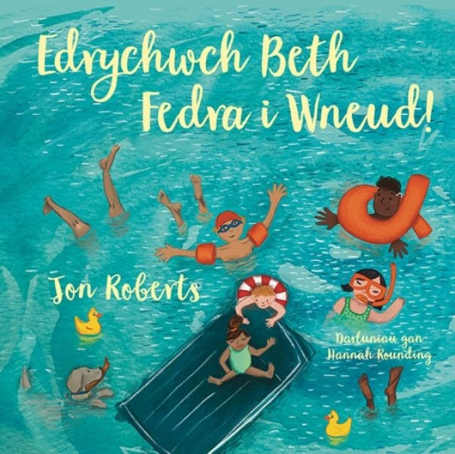 Book cover of: Edrychwch Beth Fedra i Wneud!. By: Jon Roberts