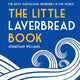 Book cover of: Little Laverbread Book. By: Jonathan Williams