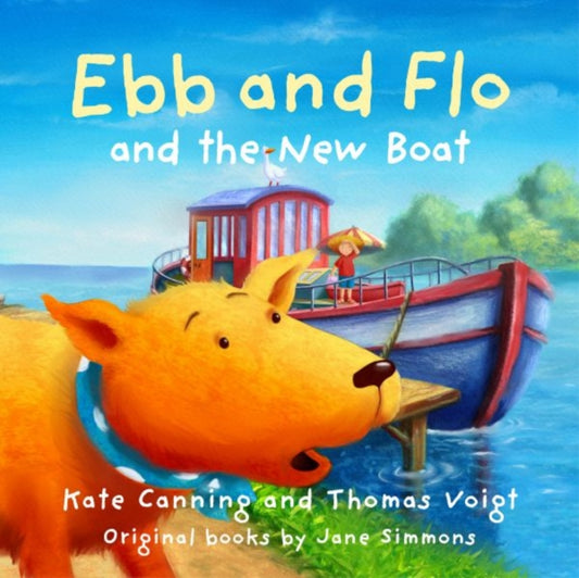 Book cover of: Ebb and Flo and the New Boat. By: Kate Canning