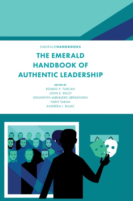 Book cover of: Emerald Handbook of Authentic Leadership. By: Romeo V. Turcan
