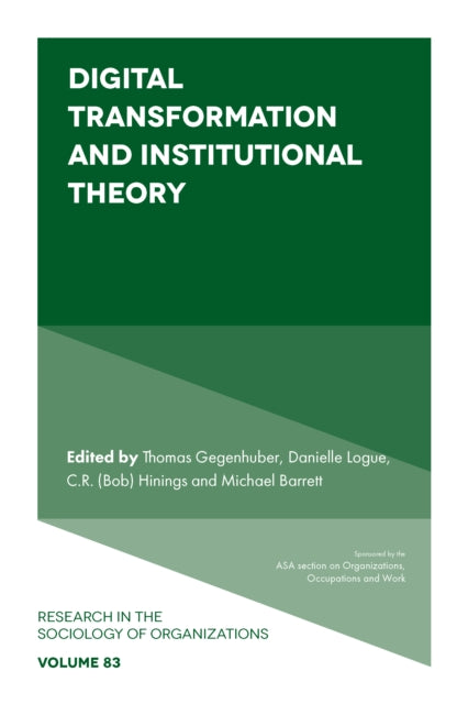 Book cover of: Digital Transformation and Institutional Theory. By: Thomas Gegenhuber