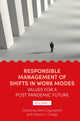 Book cover of: Responsible Management of Shifts in Work Modes – Values for a Post Pandemic Future, Volume 1. By: Kemi Ogunyemi