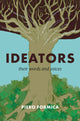 Book cover of: Ideators. By: Piero Formica