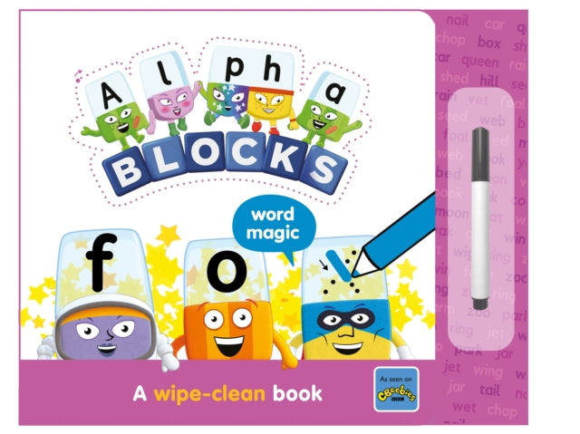Book cover of: Alphablocks Word Magic: A Wipe-Clean Book
