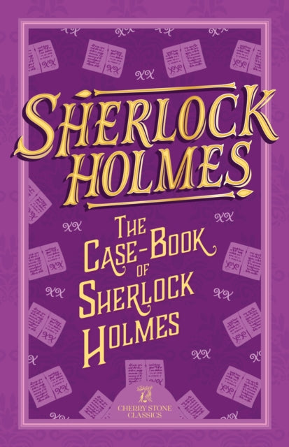 Sherlock Holmes: The Case-Book of Sherlock Holmes 9781802631388 Arthur Conan Doyle