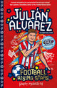 Book cover of: Football Rising Stars: Julian Alvarez