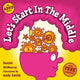 Let's Start in the Middle 9781802635034 Daniel McMurray