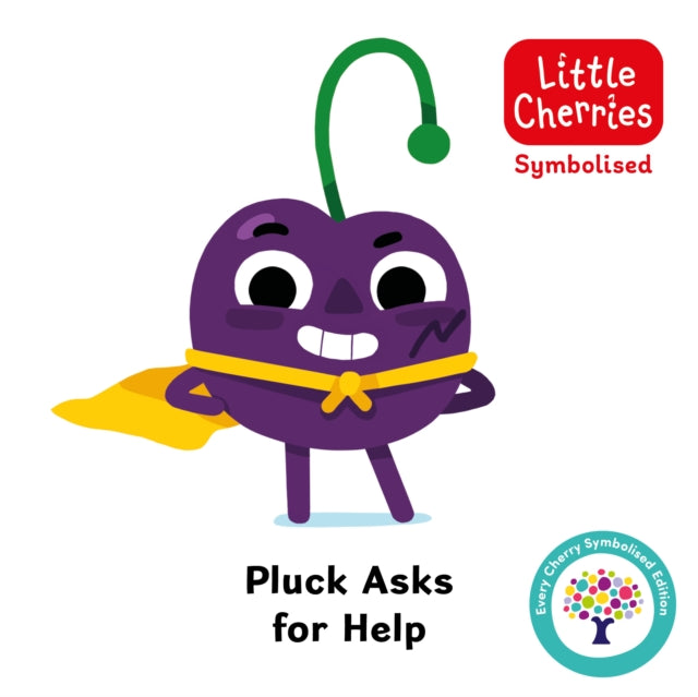 Pluck Asks for Help: Accessible Symbolised Edition 9781802635928 Steve James