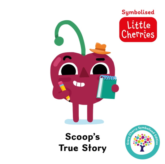 Book cover of: Scoop's True Story: Accessible Symbolised Edition