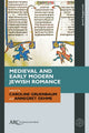 Book cover of: Medieval and Early Modern Jewish Romance. By: Caroline Gruenbaum